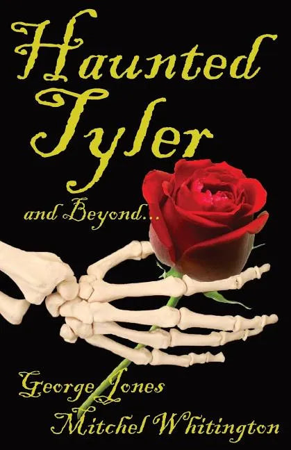 Spirits of Tyler and Beyond... - Paperback