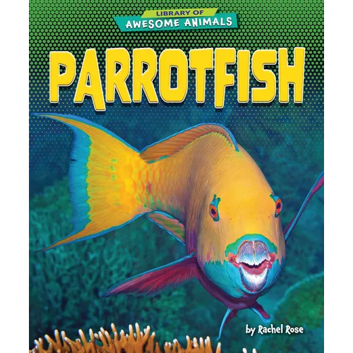Parrotfish - Library Binding