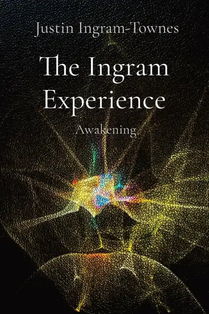 The Ingram Experience: Awakening - Paperback