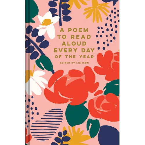 A Poem to Read Aloud Every Day of the Year - Hardcover