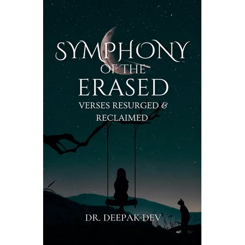 Symphony Of The Erased: Verses Resurged & Reclaimed - Paperback
