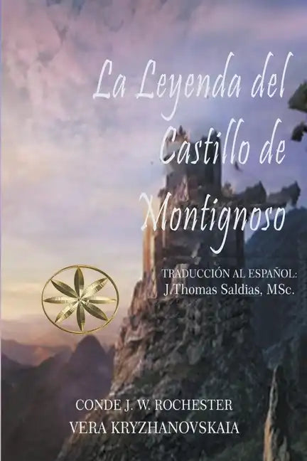 La Leyenda del Castillo de Montignoso - Paperback