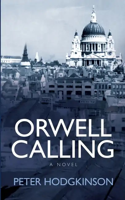 Orwell Calling - Paperback
