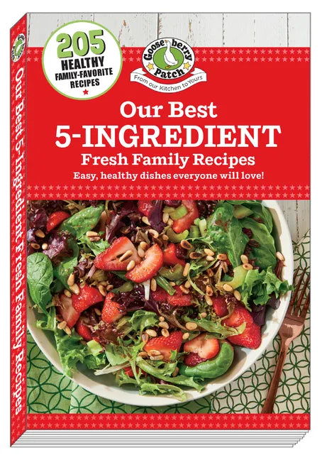 Our Best 5-Ingredient Fresh Family Recipes - Paperback