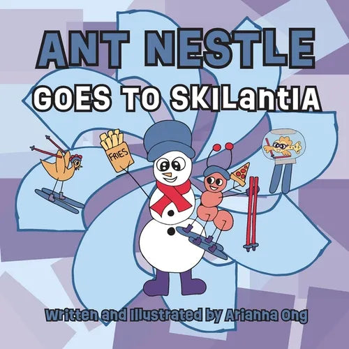 Ant Nestle Goes to Skilantia - Paperback
