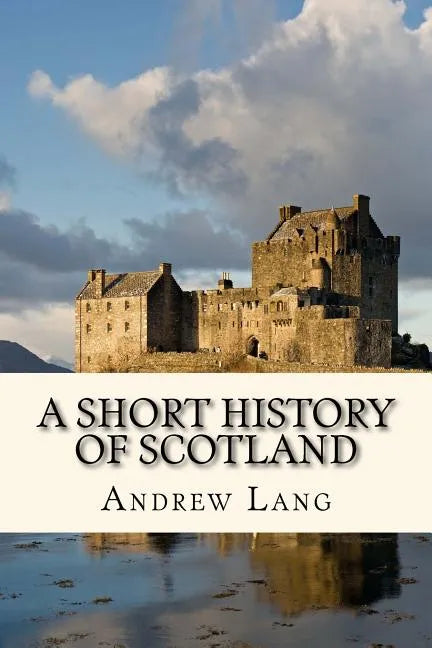 A Short History of Scotland - Paperback