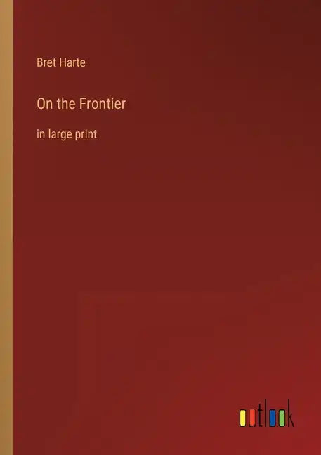 On the Frontier: in large print - Paperback