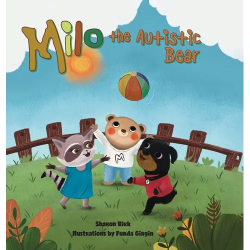 Milo the Autistic Bear - Hardcover