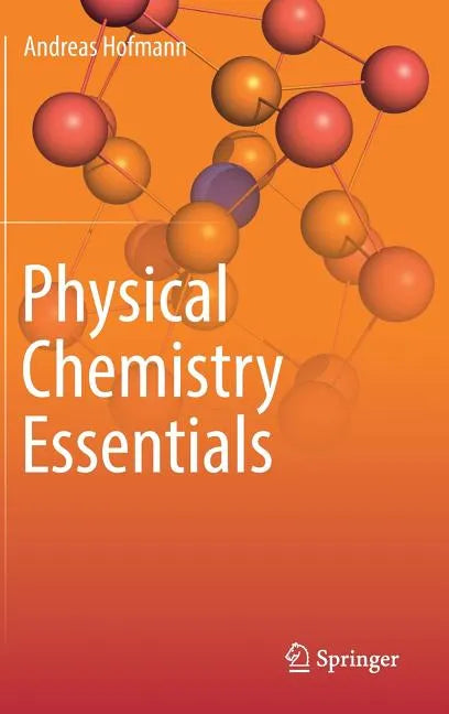 Physical Chemistry Essentials - Hardcover