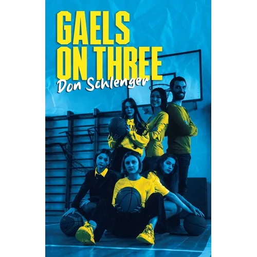 Gaels on Three - Paperback