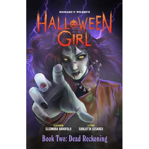 HALLOWEEN GIRL Book Two: Dead Reckoning - Paperback