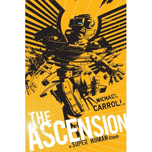 The Ascension: a Super Human Clash: A Super Human Clash - Paperback