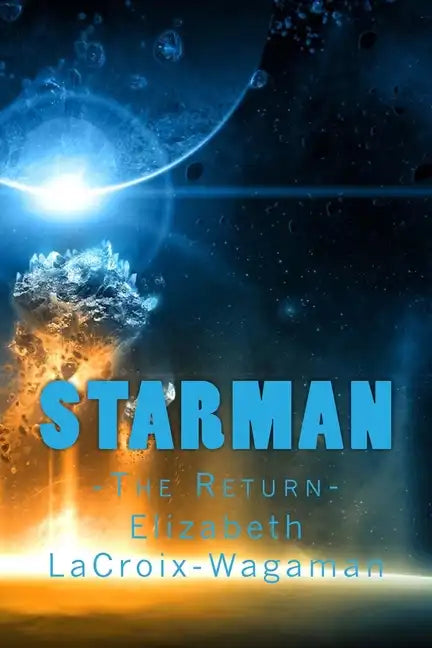 Starman: -The Return- - Paperback