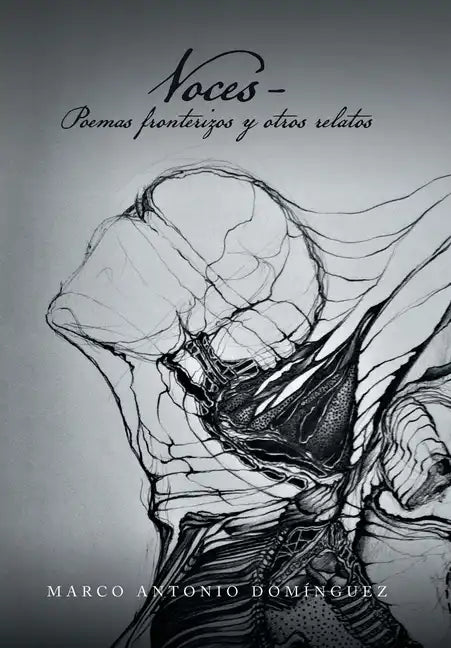 Voces - Poemas Fronterizos Y Otros Relatos - Hardcover
