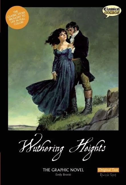 Wuthering Heights the Graphic Novel: Original Text - Paperback