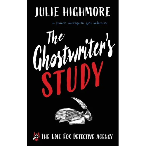 The Ghostwriter's Study: a private investigator goes undercover - Paperback