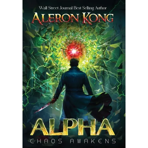 Alpha: Chaos Awakens - Hardcover