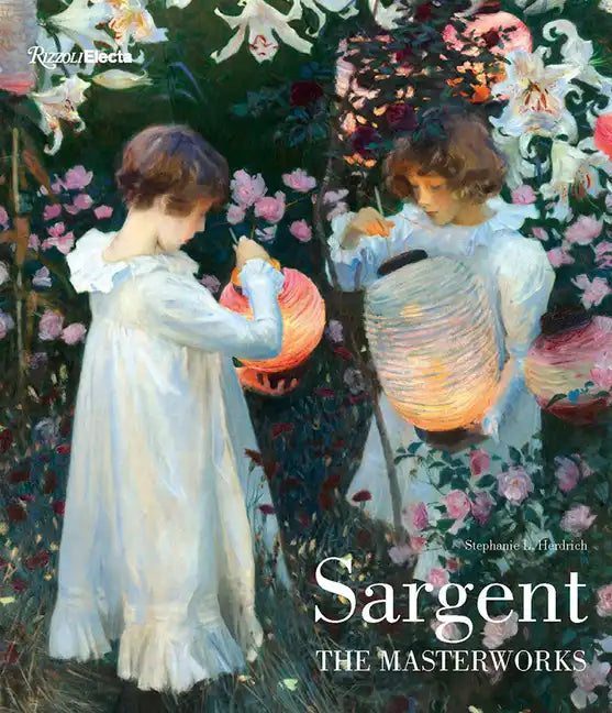 Sargent: The Masterworks - Hardcover