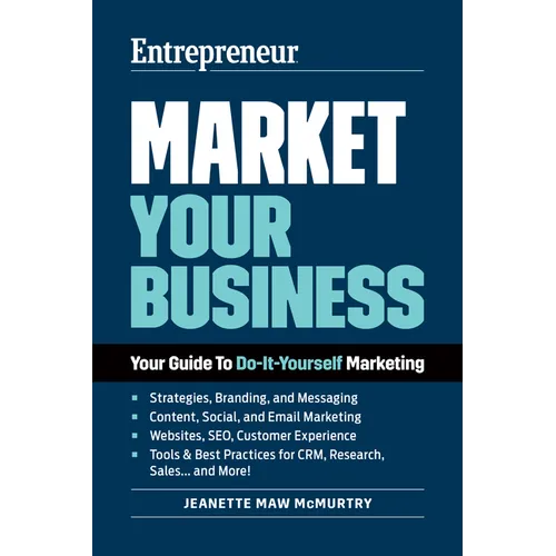 Market Your Business: Your Guide to Do-It-Yourself Marketing - Paperback