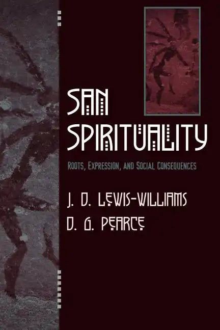San Spirituality: Roots, Expression, and Social Consequences - Paperback