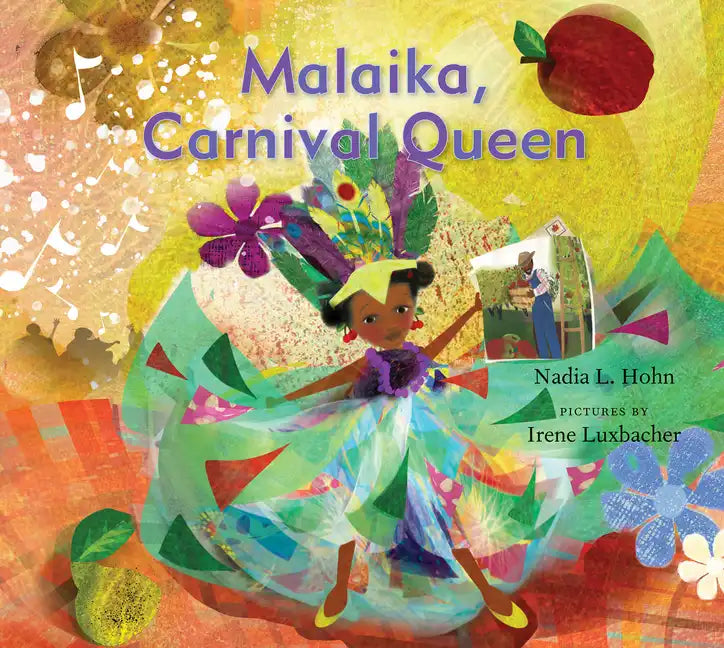 Malaika, Carnival Queen - Hardcover