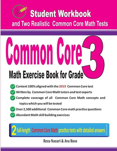 Common Core Math Exercise Book for Grade 3: Student Workbook and Two Realistic Common Core Math Tests - Paperback