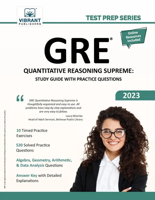 GRE Quantitative Reasoning Supreme: Study Guide with Practice Questions - Paperback