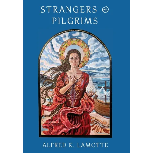 Strangers & Pilgrims - Paperback