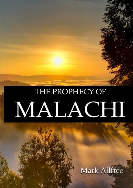 The Prophecy of Malachi - Paperback