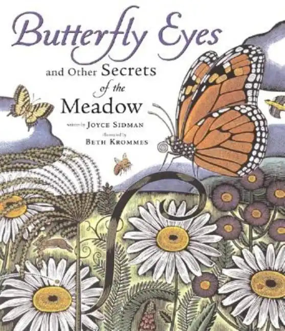 Butterfly Eyes and Other Secrets of the Meadow - Hardcover