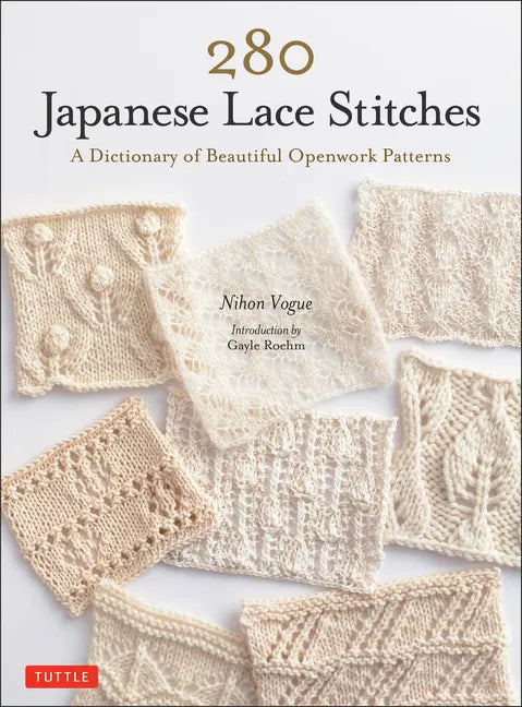 280 Japanese Lace Stitches: A Dictionary of Beautiful Openwork Patterns - Paperback