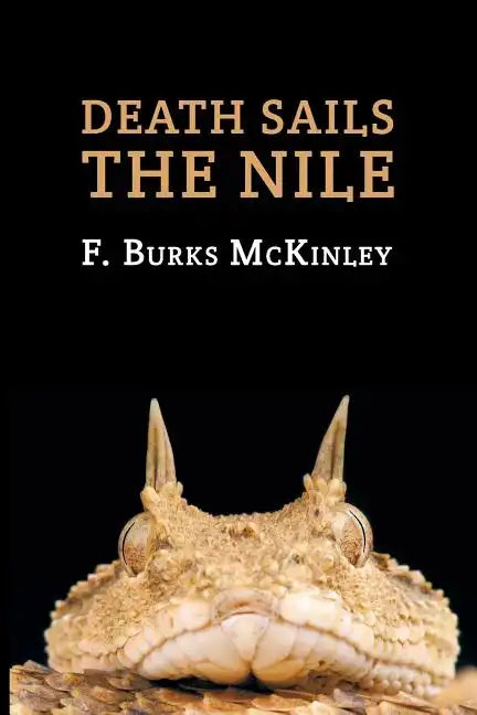 Death Sails the Nile: (A Golden-Age Mystery Reprint) - Paperback