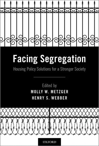 Facing Segregation: Housing Policy Solutions for a Stronger Society - Hardcover