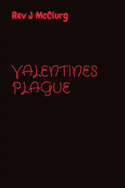 Valentines Plague - Paperback