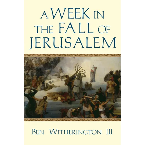 A Week in the Fall of Jerusalem - Paperback