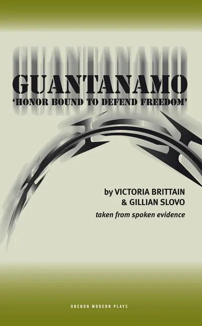 Guantanamo: Honor Bound to Defend Freedom' - Paperback