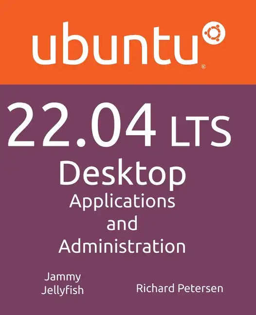 Ubuntu 22.04 LTS Desktop - Paperback