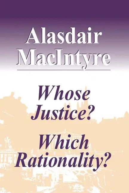 Whose Justice? Which Rationality? - Paperback