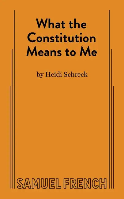 What the Constitution Means to Me - Paperback