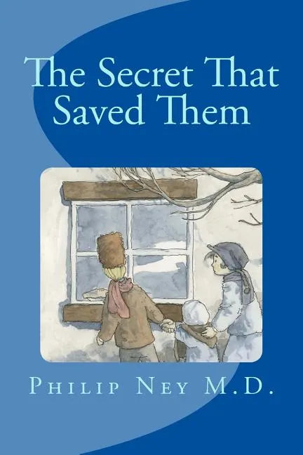 The Secret That Saved Them - Paperback