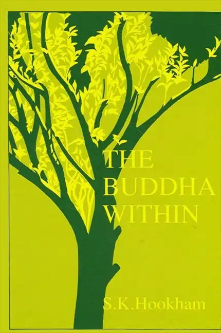The Buddha Within: Tathagatagarbha Doctrine According to the Shentong Interpretation of the Ratnagotravibhaga - Paperback