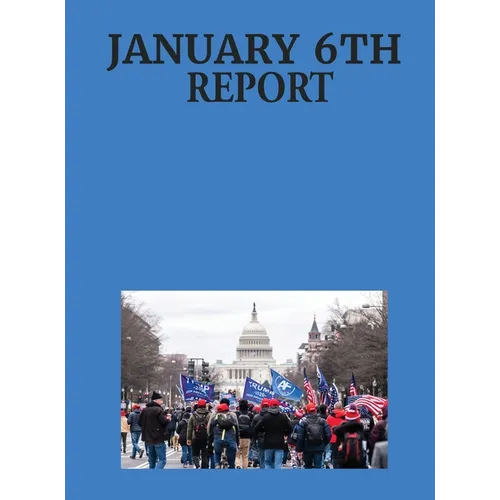 January 6th Report - Hardcover