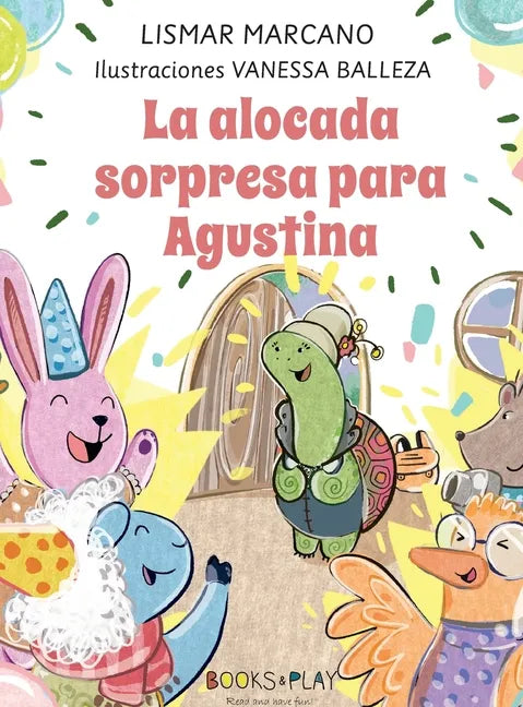 La Alocada Sorpresa para Agustina - Hardcover