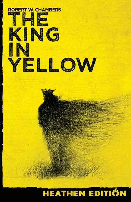 The King in Yellow (Heathen Edition) - Paperback