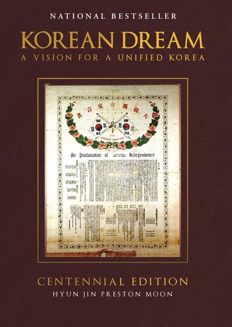Korean Dream: A Vision for a Unified Korea - Hardcover