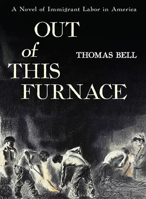 Out of This Furnace - Paperback