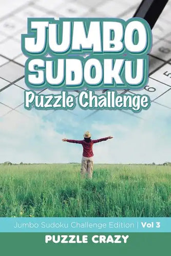 Jumbo Sudoku Puzzle Challenge Vol 3: Jumbo Sudoku Challenge Edition - Paperback