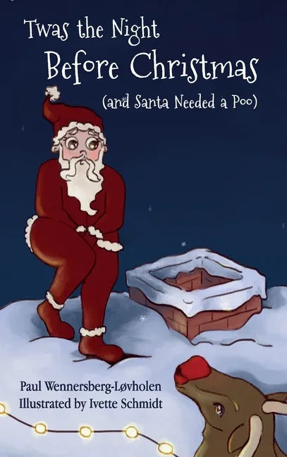 Twas the Night Before Christmas (and Santa Needed a Poo) *Alternate Cover Edition - Hardcover