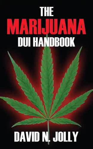 The Marijuana DUI Handbook - Paperback