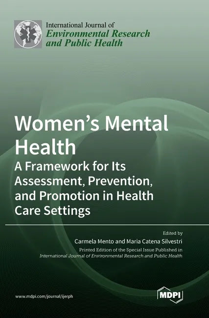 Women's Mental Health: A Framework for Its Assessment, Prevention, and Promotion in Health Care Settings - Hardcover